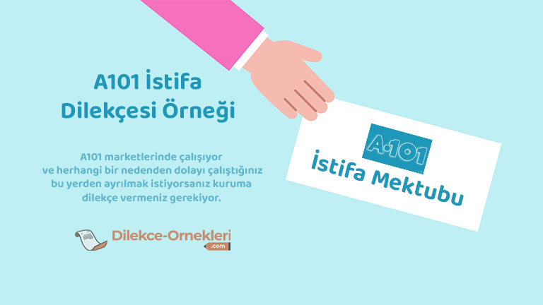 istifa dilekçesi örneği a101 marketler
