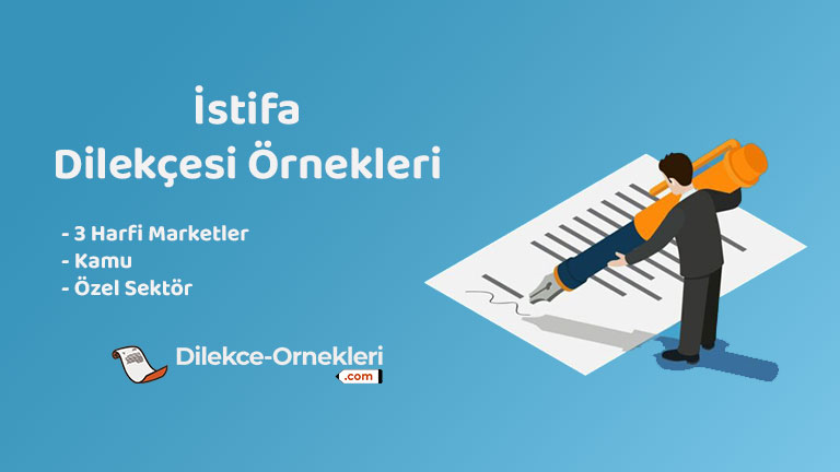 istifa dilekçesi örnekleri