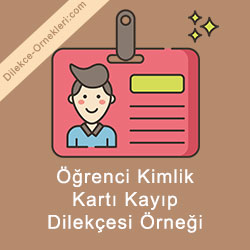 Öğrenci Kimlik Kartı Kayıp Dilekçesi Örneği