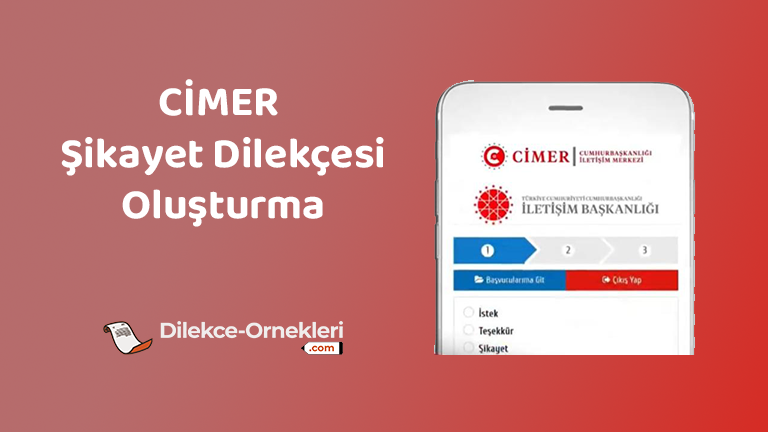 CİMER Üzerinden Nasıl Şikayet Dilekçesi Oluşturulur?