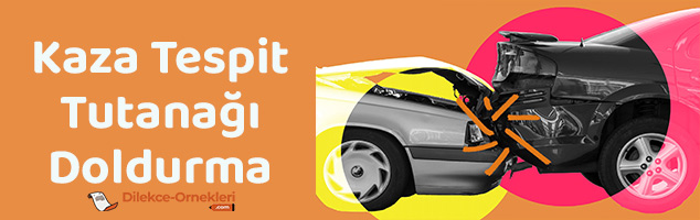 kaza tespit tutanağı